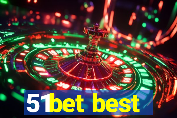 51bet best